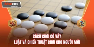 Hiểu rõ cách chơi cờ vua giúp người mới tiếp cận bộ môn này dễ dàng hơn [..]
